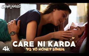 Chhalaang - Care Ni Karda Song