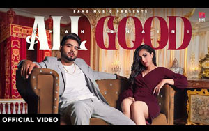 Punjabi Song All Good By Khan Bhaini