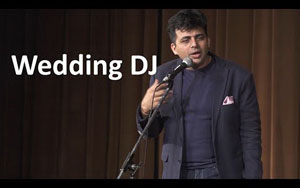 Wedding DJ - Stand up Comedy by Amit Tandon