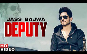 Punjabi Song Deputy By Jass Bajwa