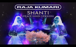 Raja Kumari - SHANTI (PEACE - Hindi Version)