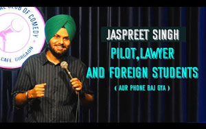 Pilot,Lawyer and Foreign Students - Jaspreet Singh - Standup Comedy Crowd Work