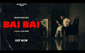 Punjabi Song Bai Bai By Arjan Dhillon