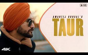 Punjabi Song Taur By Amantej Hundal