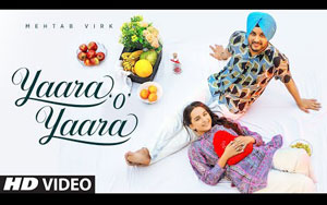 Punjabi Song Yaara O Yaara By Mehtab Virk 