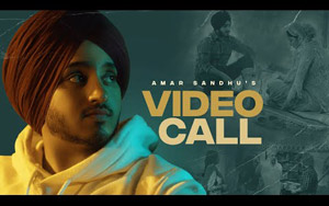 Punjabi Song Video Call By Amar Sandhu