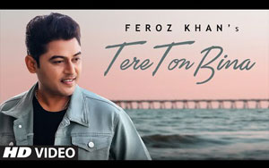 Punjabi Song Tere Ton Bina By Feroz Khan