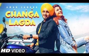 Changa Lagda By Amar Sandhu ft. Maahi Sharma