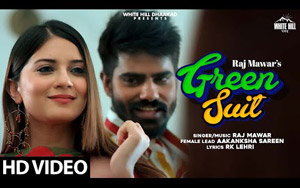 Haryanvi Song Green Suit) Raj Mawar | Aakanksha Sareen