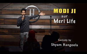 Modi ji aur Meri Life - Stand up Comedy By Shyam Rangeela