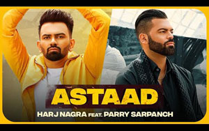 Punjabi Song Astaad By Parry Sarpanch