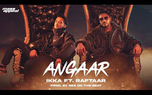 Angaar (Official Video) By IKKA ft. Raftaar