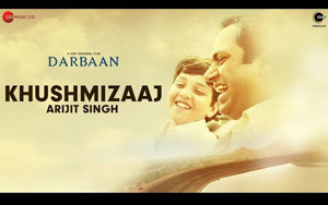 Darbaan - Khushmizaaj Song By Arijit Singh