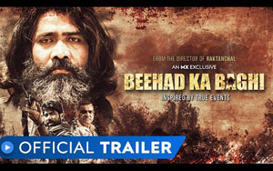 Beehad Ka Baghi - Trailer - MX Player