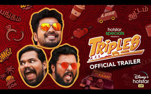 Trailer of Tamil Web Series Triples