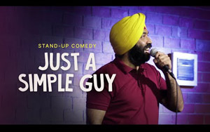 Just a Simple Guy - Stand-Up Comedy By Vikramjit Singh