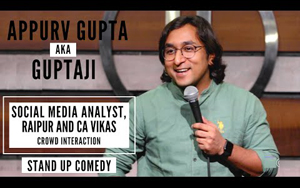 Social Media Analyst, Raipur and CA Vikas - Stand Up Comedy Crowd Interaction By Appurv Gupta