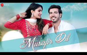 Musafir Dil - Music Video By Pranita, Dushyant ft. Swara Chauhan