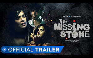 The Missing Stone -Trailer - MX Player