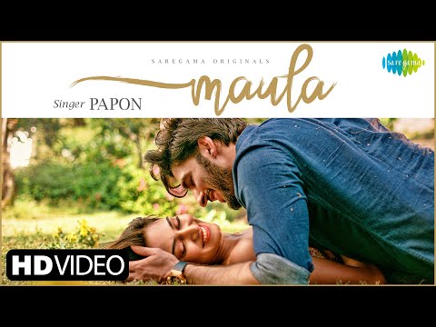 Maula - Music Video By Papon ft. Erica Fernandes