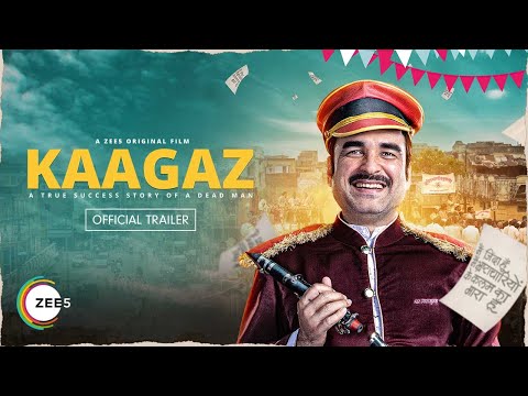 Kaagaz - Trailer - A ZEE5 Original Film