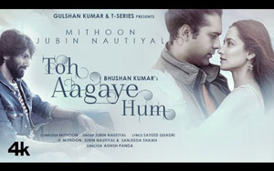 Toh Aa Gaye Hum - Music Video By Jubin Nautiyal ft. Mithoon, Sanjeeda Shaikh