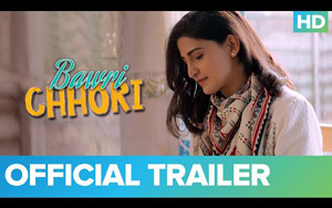 Bawri Chhori - Trailer ft. Aahana Kumra - Eros Now