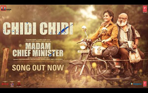 Madam Chief Minister - Chidi Chidi Song