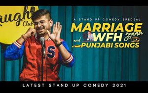 Marriage Gyaan, WFH and Punjabi Songs - Stand Up Comedy By Rajat Chauhan