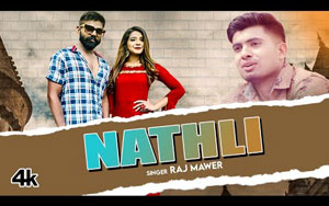 Haryanvi Song Nathli By Raj Mawer