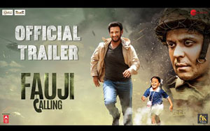 Fauji Calling - Trailer