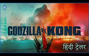 Godzilla vs. Kong - Hindi Trailer