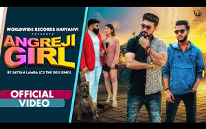 Haryanvi Song Angreji Girl by Satyan Lamba