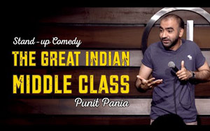 The Great Indian Middle Class - Stand-up Comedy by Punit Pania