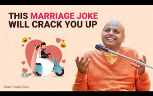 This Marriage Joke Will Crack You Up | Gaur Gopal Das