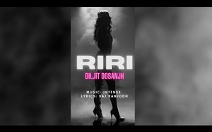 Punjabi Song RiRi (Rihanna) By Diljit Dosanjh