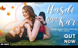 Punjabi Song Hasdi Reya Kar By Gurnazar ft. Abhishek Nigam, Vaishnavi Rao