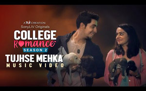 College Romance 2 - Tujhse Mehka Music Video