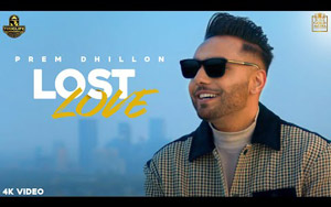 Punjabi Song Lost Love By Prem Dhillon