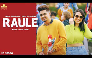 Punjabi Song Raule By Jassa Dhillon, Gurlez Akhtar