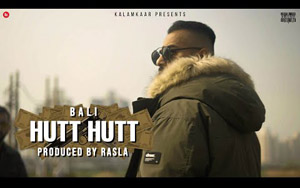 Hutt Hutt Music Video By BALI