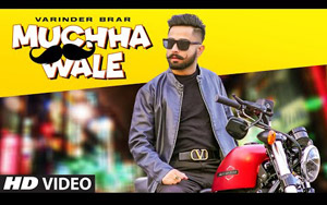 Punjabi Song Muchha Wale By Varinder Brar, Tanuja Chauhan