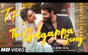 Tuesdays and Fridays - Golgappa Song