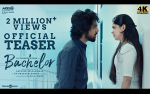 Teaser of Tamil Movie Bachelor