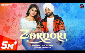 Punjabi Song Zaroori By Jugraj Sandhu ft. Isha Sharma