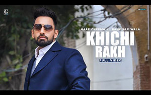 Punjabi Song Khichi Rakh By Harf Cheema