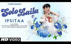 Solo Laila - Music Video By Ipsitaa