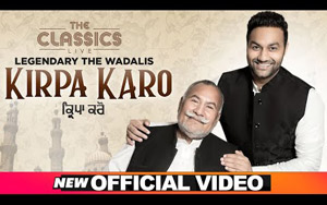 Kirpa Karo - The Legendary Wadalis - The Classics Live