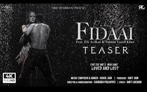 Fidaai Song Teaser - Rahul Jain ft. Elli AvrRam, Salman Yusuff Khan