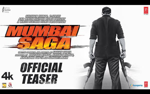 Mumbai Saga - Teaser